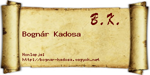 Bognár Kadosa névjegykártya